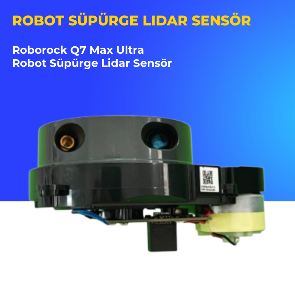 Roborock Q7 Max Ultra Robot Süpürge Lidar Sensör