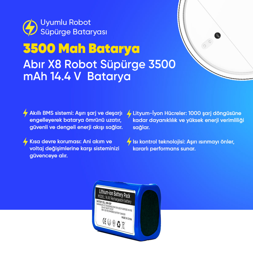 Abır X8 Robot Süpürge 3500 mAh 14.4 V  Batarya – Orjinal Uyumlu Uzun Ömürlü, Yüksek Performans Pil