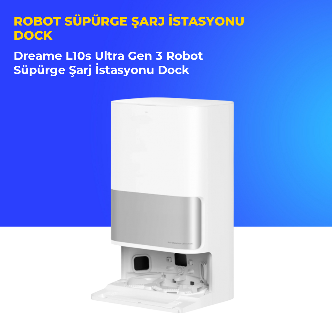 Dreame L10s Ultra Gen 3 Robot Süpürge Şarj İstasyonu Dock
