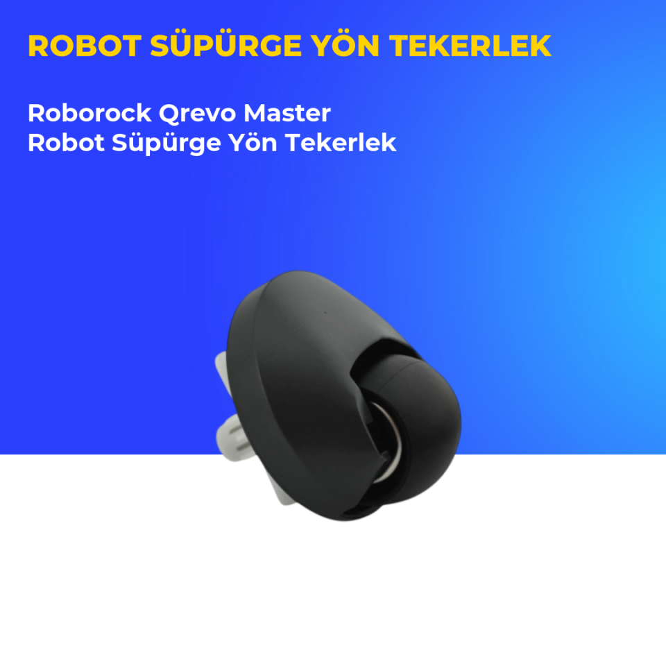 Roborock Qrevo Master Robot Süpürge Yön Tekerlek