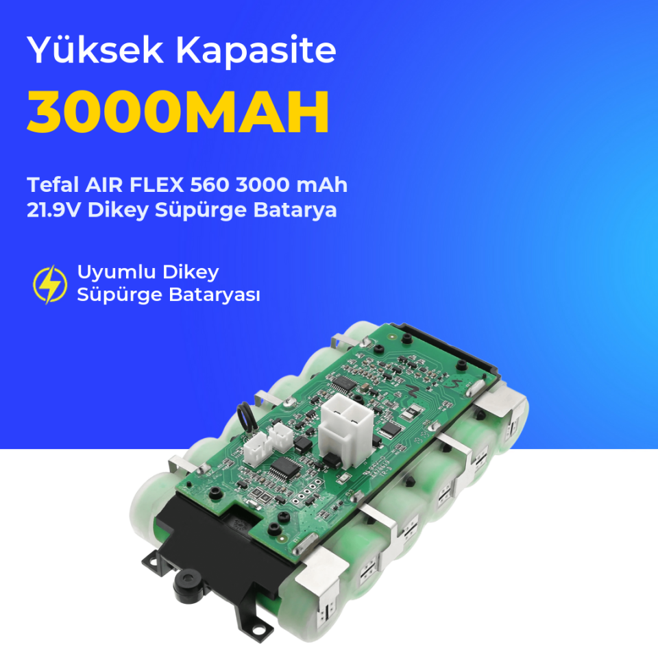 Tefal AIR FLEX 560 3000 mAh 21.9V Dikey Süpürge Batarya
