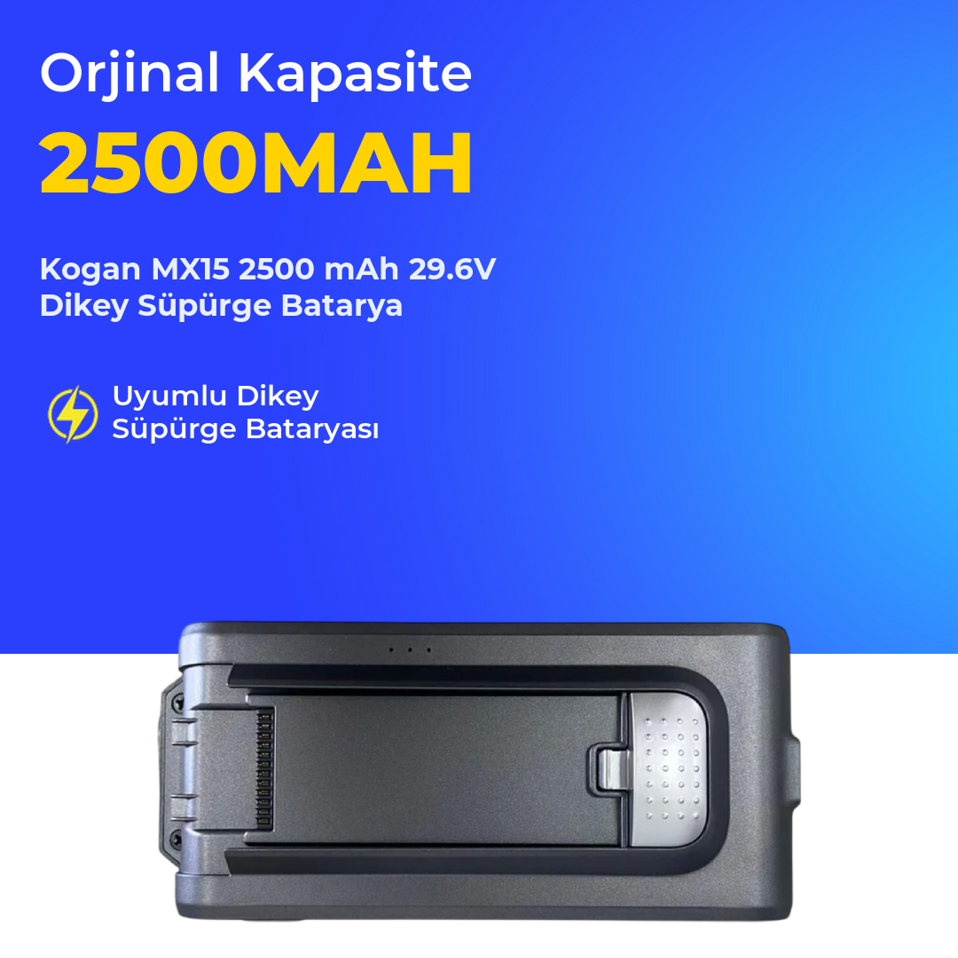 Kogan MX15 2500 mAh 29.6V Dikey Süpürge Batarya