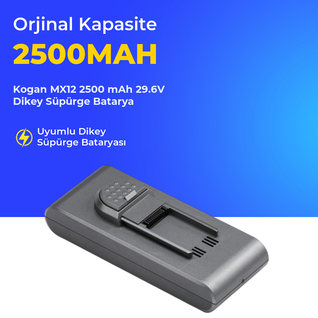 Kogan MX12 2500 mAh 29.6V Dikey Süpürge Batarya