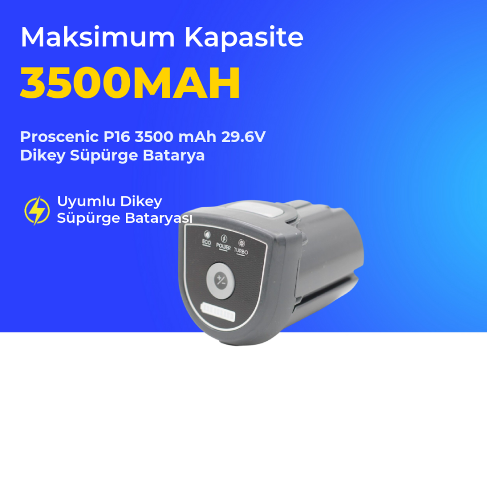 Proscenic P16 3500 mAh 29.6V Dikey Süpürge Batarya