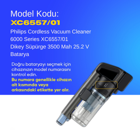 Philips Cordless Vacuum Cleaner 6000 Series XC6557/01 Dikey Süpürge 3500 Mah 25.2 V Batarya – Orjinal Uyumlu Uzun Ömürlü, Yüksek Performans Pil