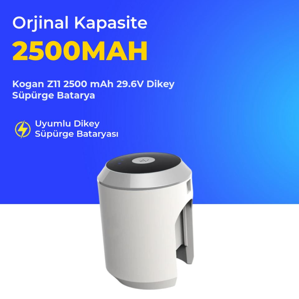 Kogan Z11 2500 mAh 29.6V Dikey Süpürge Batarya