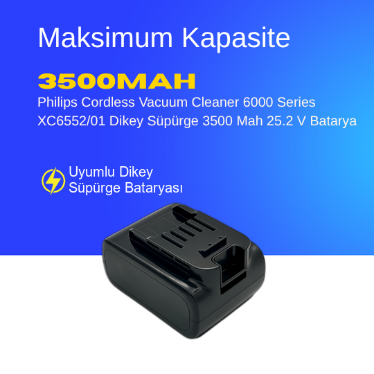 Philips Cordless Vacuum Cleaner 6000 Series XC6552/01 Dikey Süpürge 3500 Mah 25.2 V Batarya – Orjinal Uyumlu Uzun Ömürlü, Maksimum Performans Pil