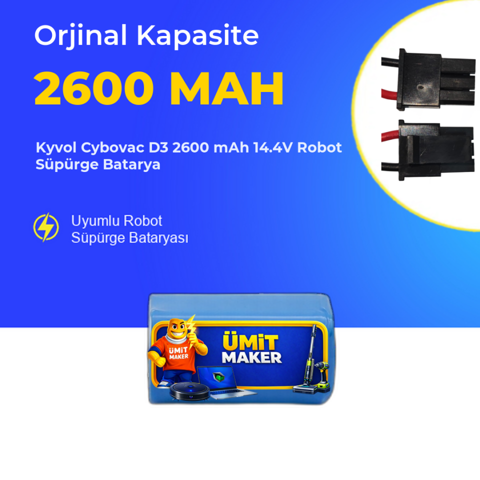 Kyvol Cybovac D3 2600 mAh 14.4V Robot Süpürge Batarya
