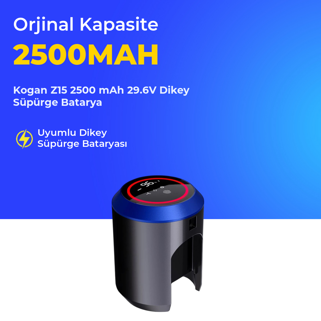 Kogan Z15 2500 mAh 29.6V Dikey Süpürge Batarya