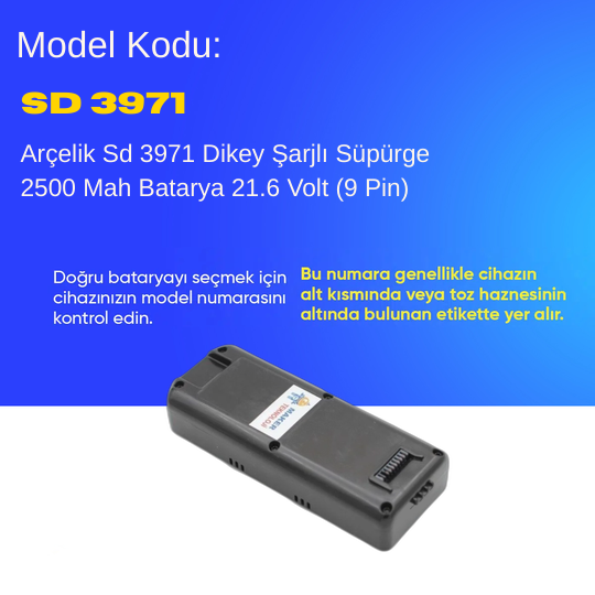 Arçelik Sd 3971 Dikey Şarjlı Süpürge 2500 Mah Batarya 21.6 Volt (9 Pin) – Orjinal Uyumlu Uzun Ömürlü, Yüksek Performans Pil