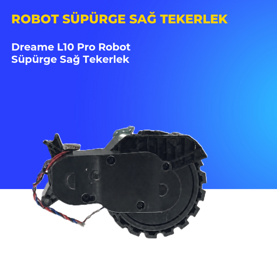 Dreame L10 Pro Robot Süpürge Sağ Tekerlek