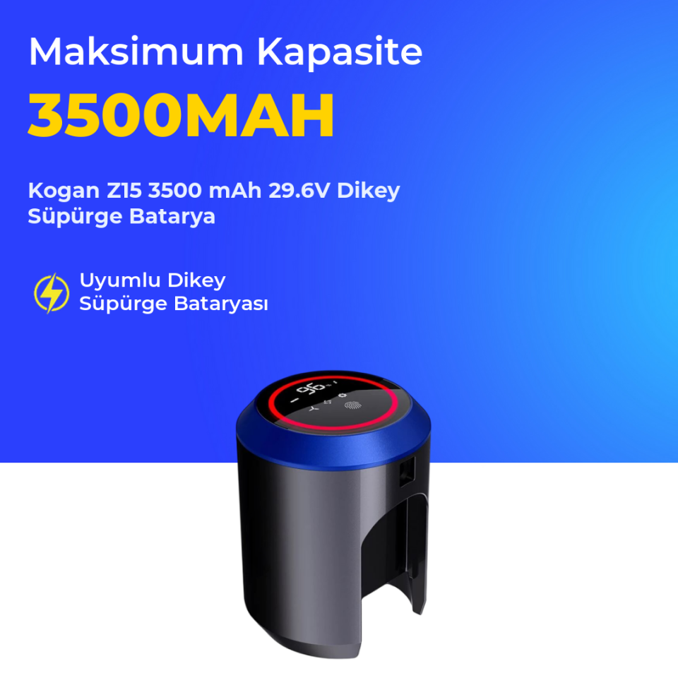 Kogan Z15 3500 mAh 29.6V Dikey Süpürge Batarya