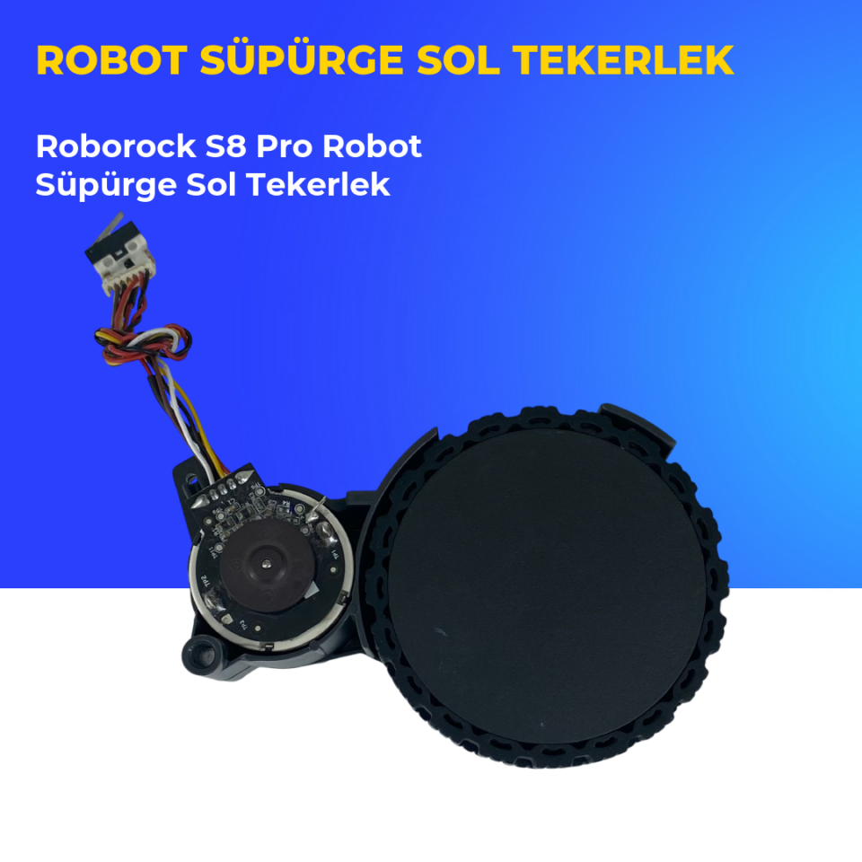 Roborock S8 Pro Robot Süpürge Sol Tekerlek
