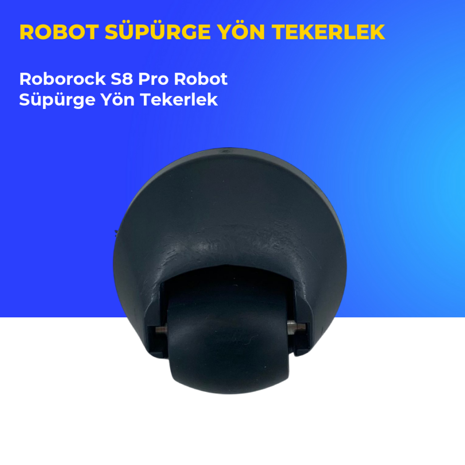 Roborock S8 Pro Robot Süpürge Yön Tekerlek