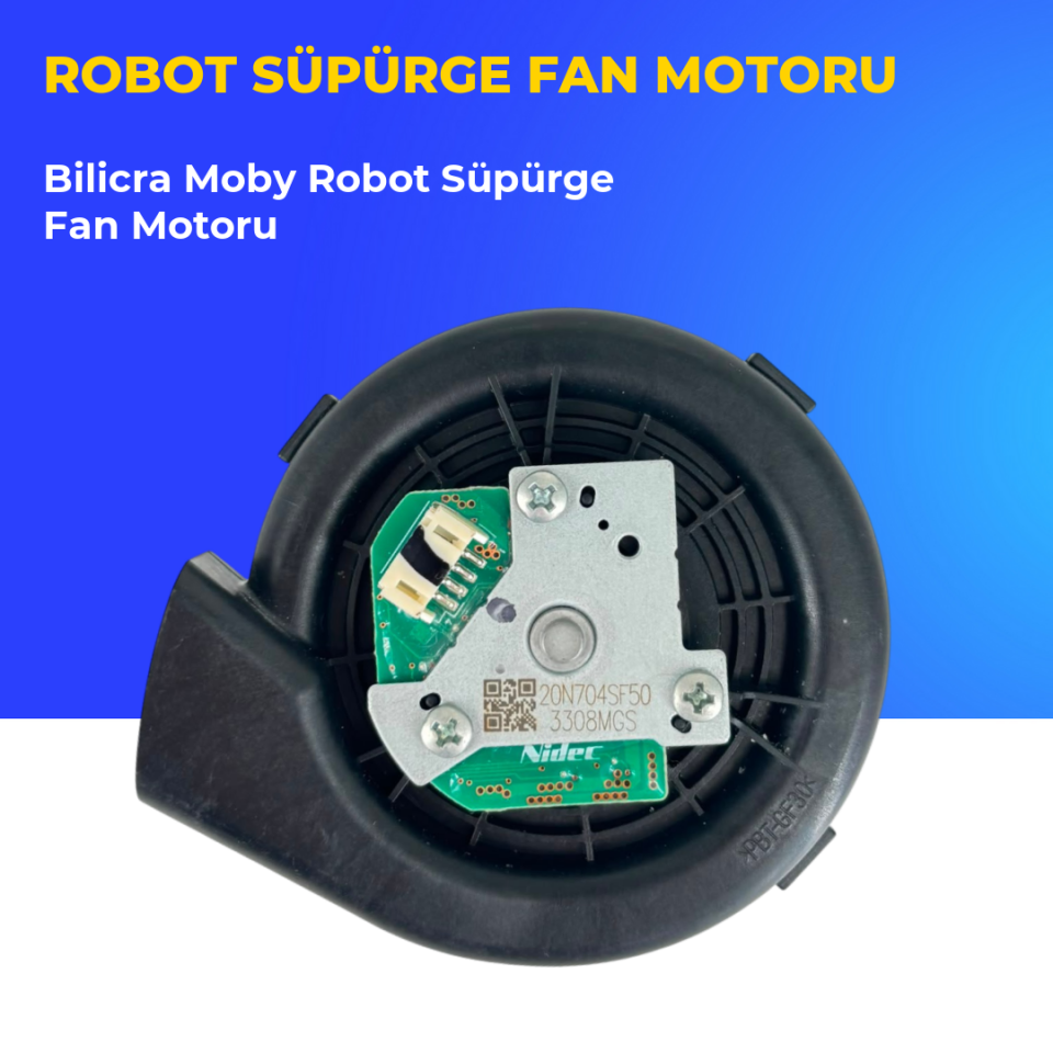 Bilicra Moby Robot Süpürge Fan Motoru