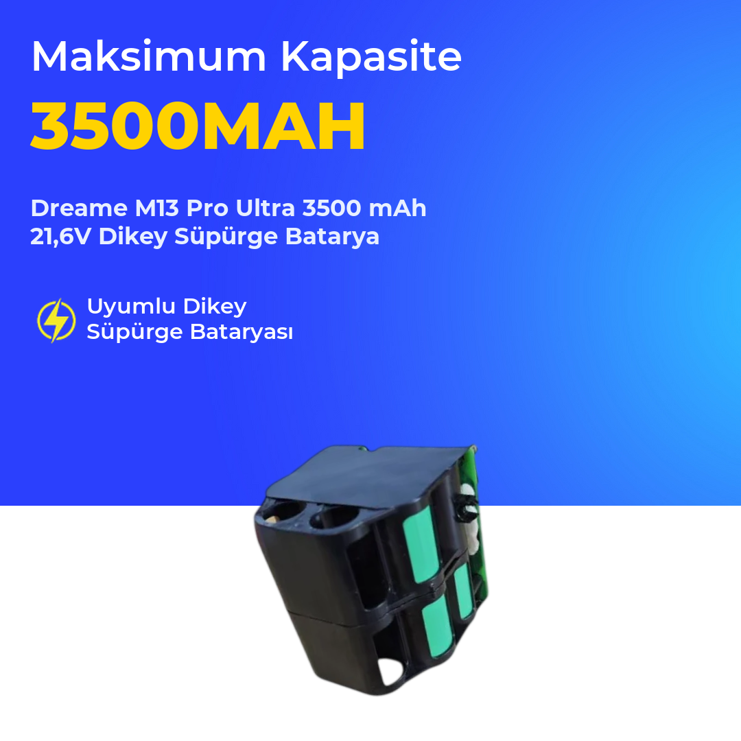 Dreame M13 Pro Ultra 3500 mAh 21,6V Dikey Süpürge Batarya