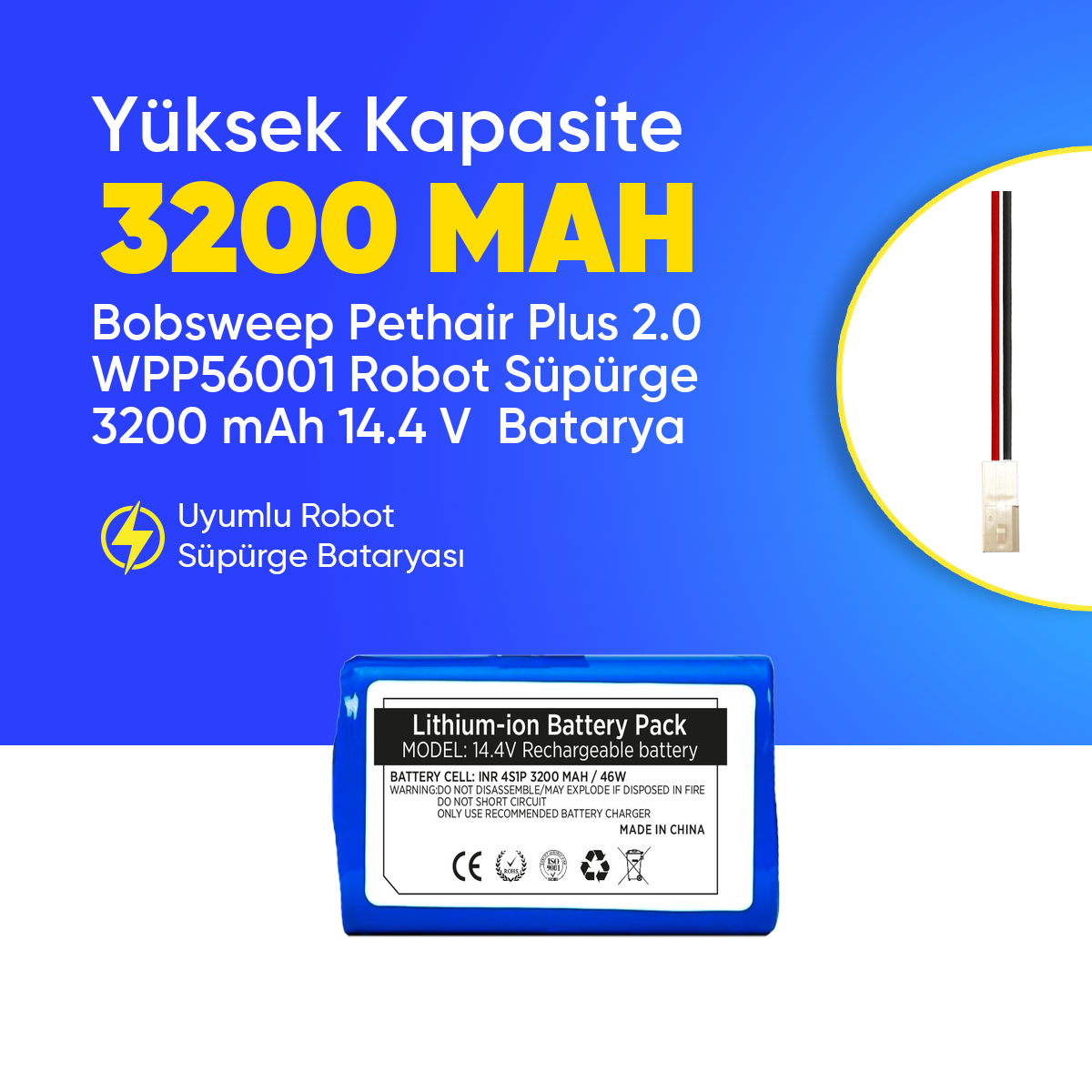 Bobsweep Pethair Plus 2.0 WPP56001 Robot Süpürge 3200 mAh 14.4 V  Batarya – Orjinal Uyumlu Uzun Ömürlü, Yüksek Performans Pil