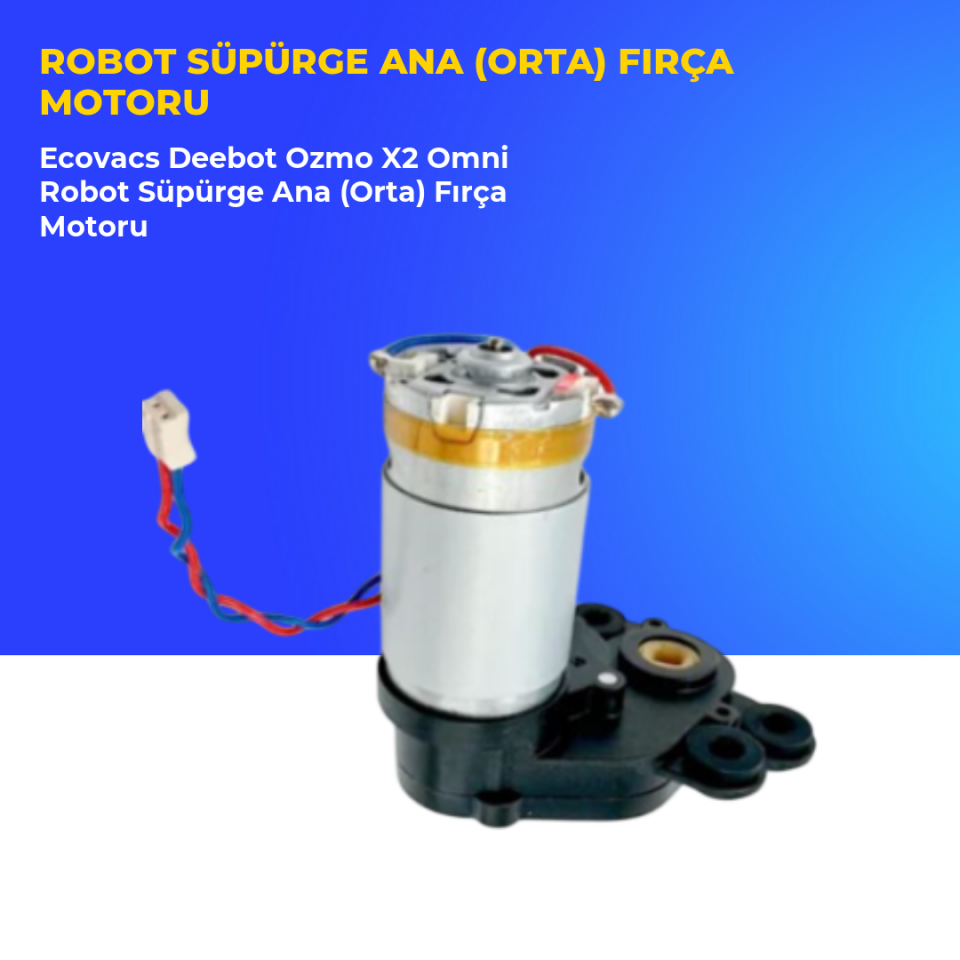 Ecovacs Deebot Ozmo X2 Omni Robot Süpürge Ana (Orta) Fırça Motoru