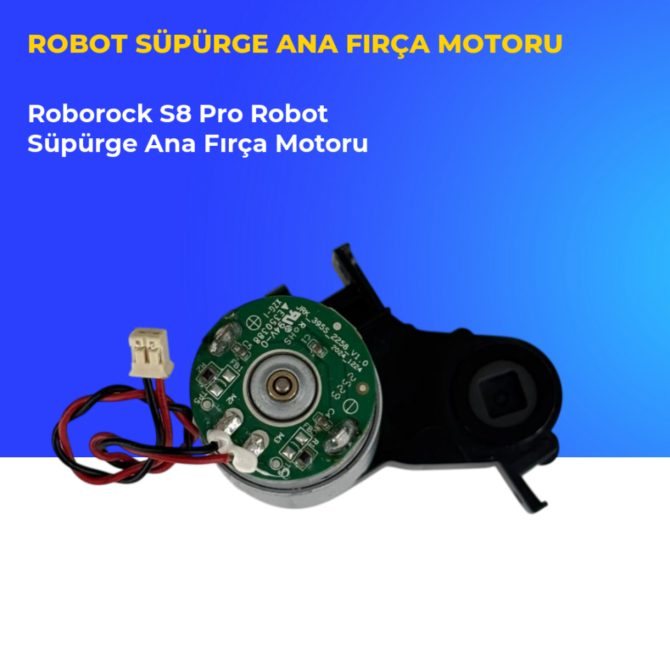Roborock S8 Pro Robot Süpürge Ana Fırça Motoru