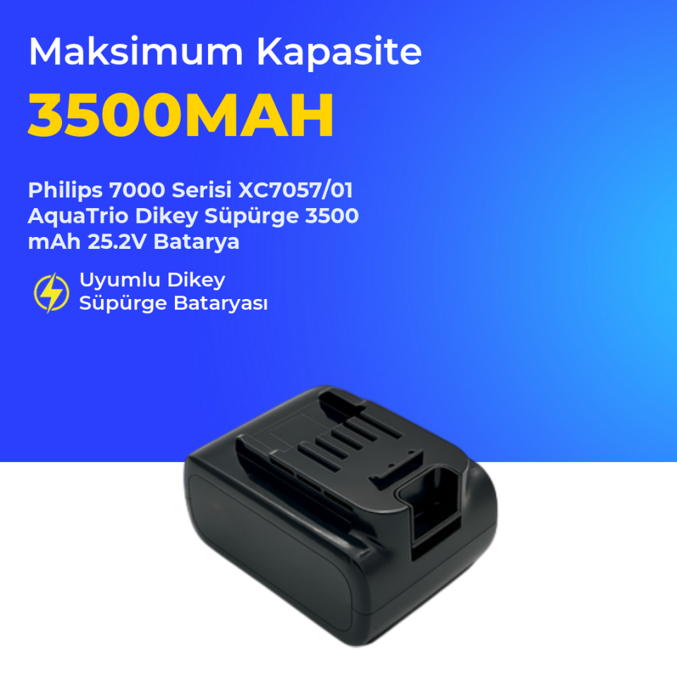 Philips 7000 Serisi XC7057/01 Aquatrio Dikey Süpürge 3500 Mah 25.2 V Batarya – Orjinal Uyumlu Uzun Ömürlü, Maksimum Performans Pil