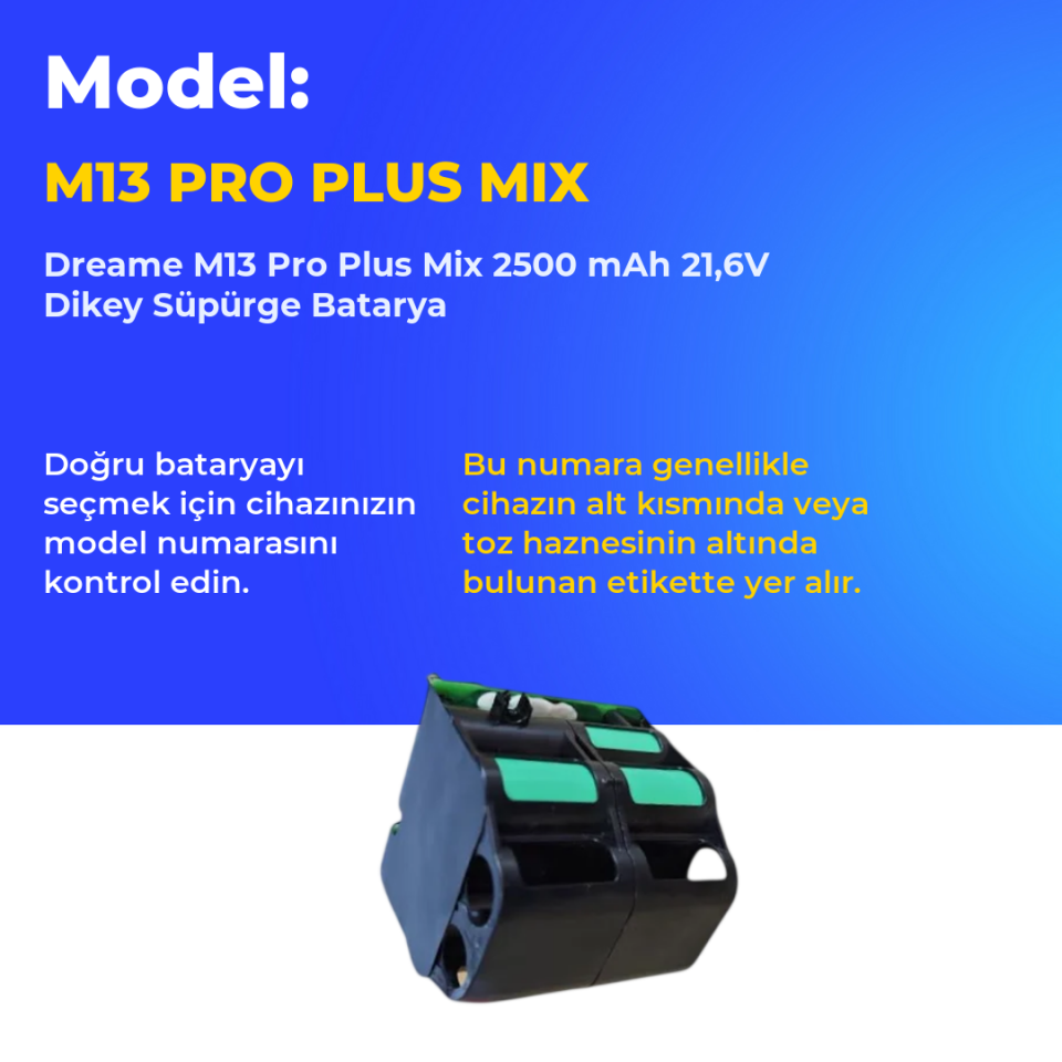 Dreame M13 Pro Plus Mix 2500 mAh 21,6V Dikey Süpürge Batarya