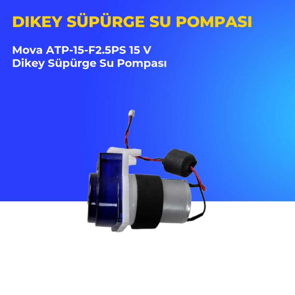 Mova ATP-15-F2.5PS 15 V Dikey Süpürge Su Pompası