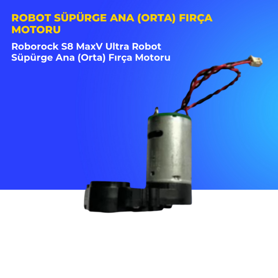 Roborock S8 MaxV Ultra Robot Süpürge Ana (Orta) Fırça Motoru