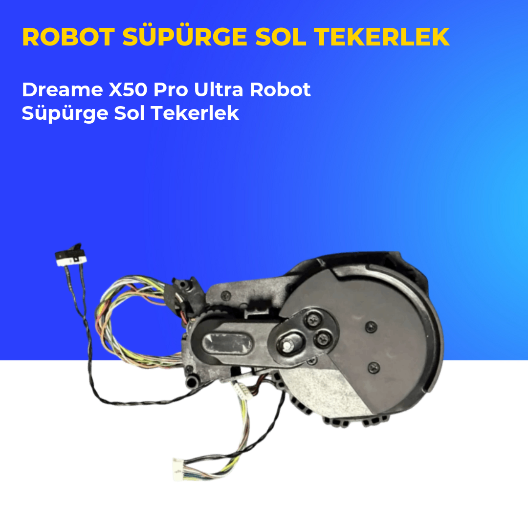 Dreame X50 Pro Ultra Robot Süpürge Sol Tekerlek