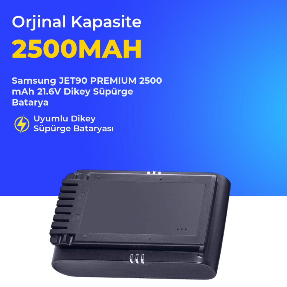 Samsung JET90 PREMIUM 2500 mAh 21.6V Dikey Süpürge Batarya