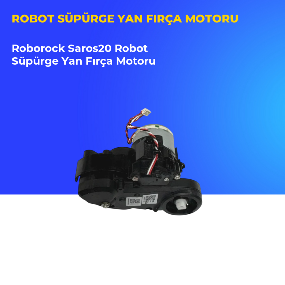 Roborock Saros20 Robot Süpürge Yan Fırça Motoru