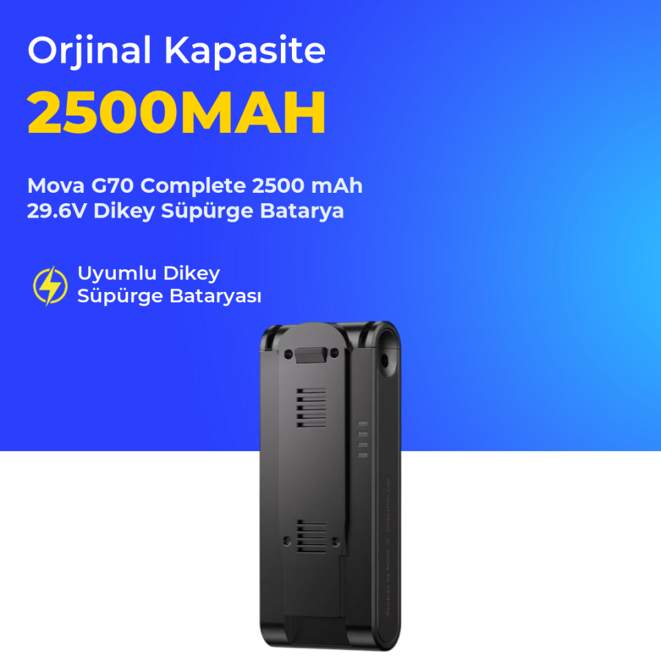 Mova G70 Complete 2500 mAh 29.6V Dikey Süpürge Batarya