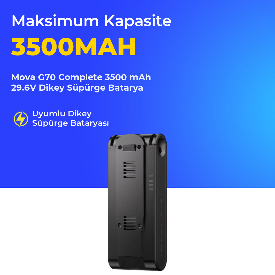 Mova G70 Complete 3500 mAh 29.6V Dikey Süpürge Batarya
