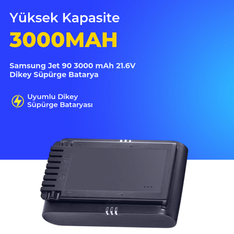 Samsung Jet 90 3000 mAh 21.6V Dikey Süpürge Batarya