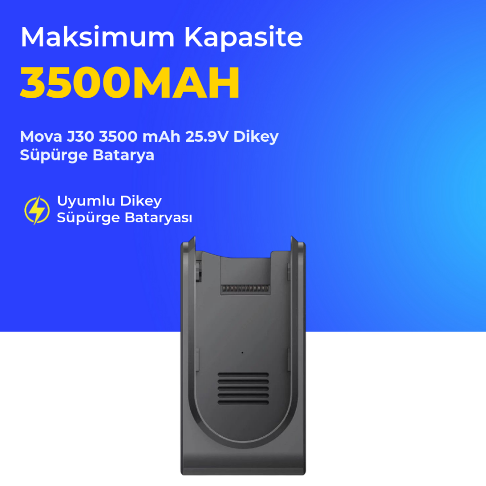 Mova J30 3500 mAh 25.9V Dikey Süpürge Batarya