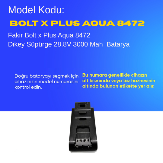 Fakir Dikey Süpürge Bataryası Bolt x Plus Aqua 8472 28.8V 3000MAH - Orjinal Uyumlu Uzun Ömürlü, Yüksek Performans Pil