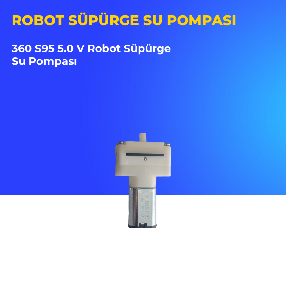 360 S95 5.0 V Robot Süpürge Su Pompası