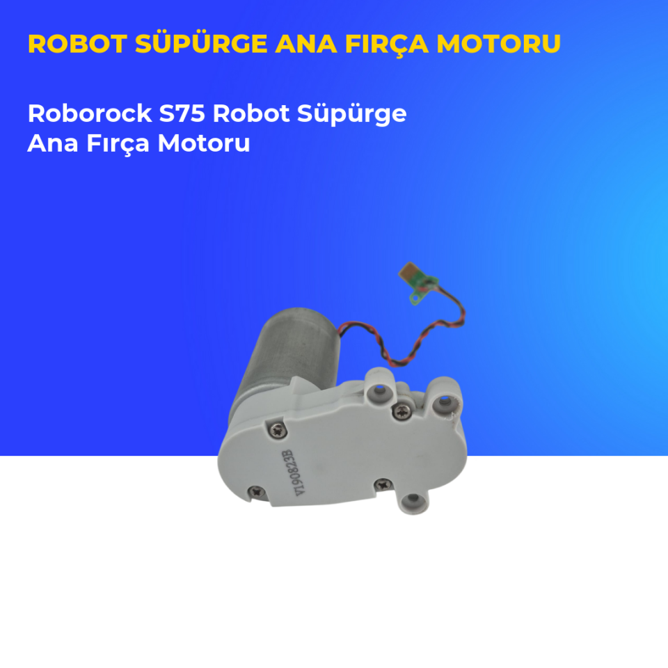 Roborock S75 Robot Süpürge Ana Fırça Motoru