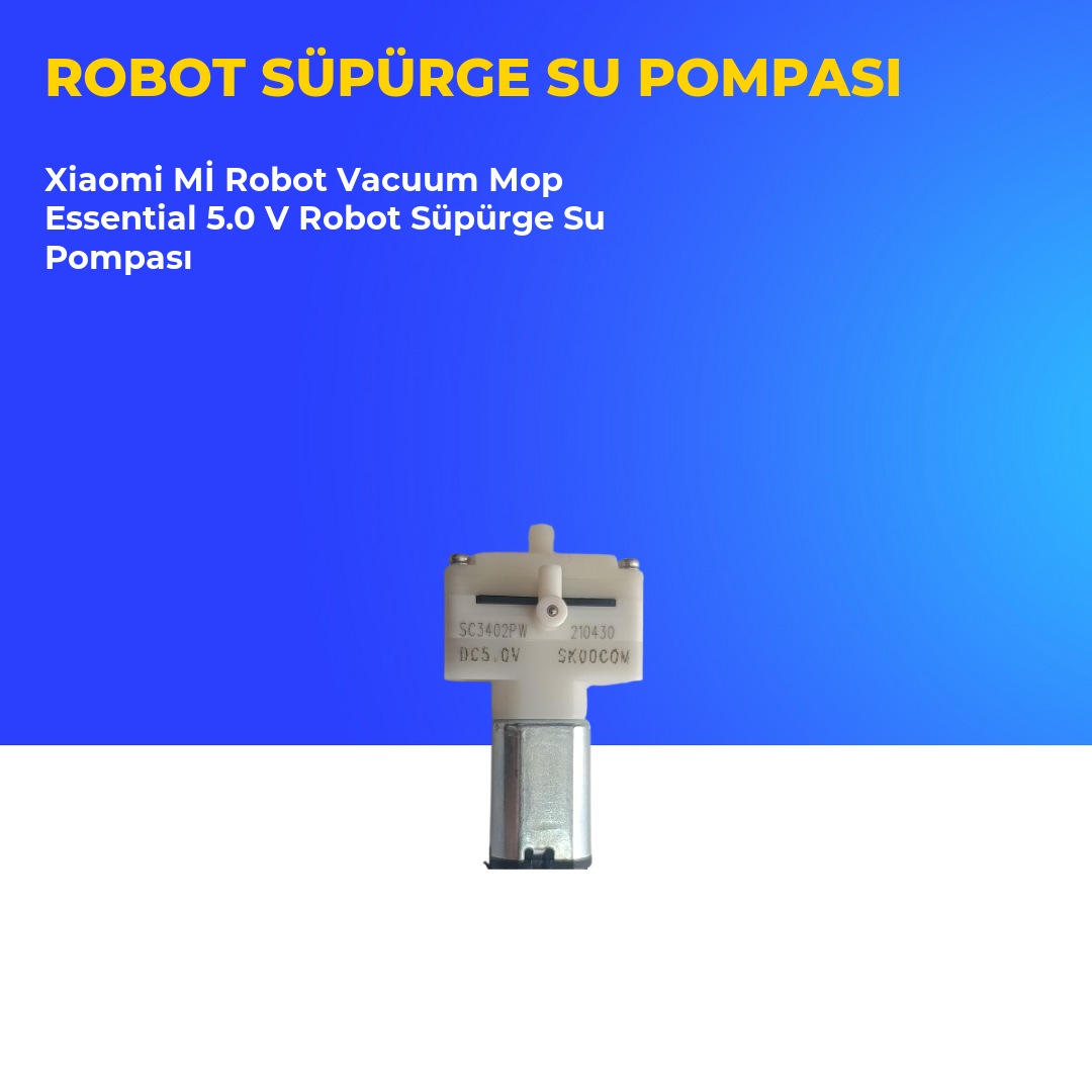 Xiaomi Mİ Robot Vacuum Mop Essential 5.0 V Robot Süpürge Su Pompası
