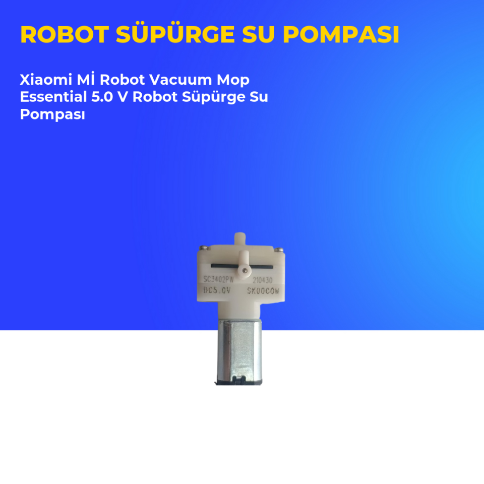 Xiaomi Mİ Robot Vacuum Mop Essential 5.0 V Robot Süpürge Su Pompası