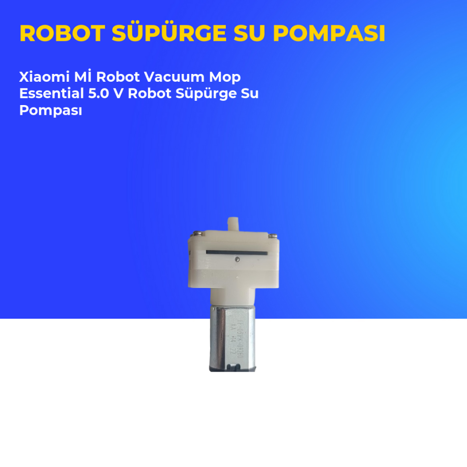 Xiaomi Mİ Robot Vacuum Mop Essential 5.0 V Robot Süpürge Su Pompası