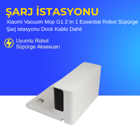 Xiaomi Vacuum Mop G1 2 In 1 Essential Robot Süpürge Şarj istasyonu Dock Kablo Dahil