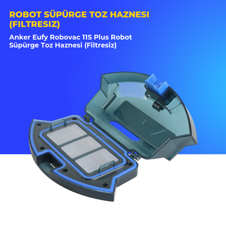Anker Eufy Robovac 11S Plus Robot Süpürge Toz Haznesi (Filtresiz)