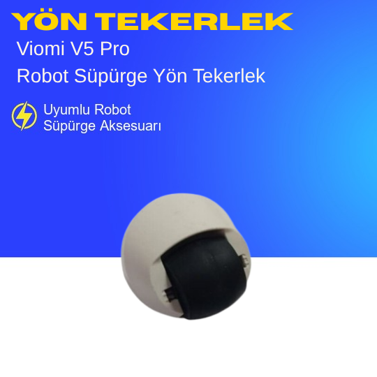 Viomi V5 Pro Robot Süpürge Yön Tekerlek