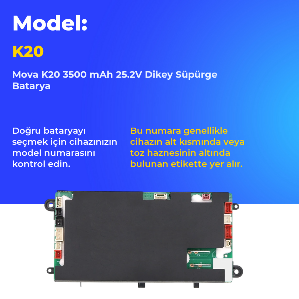 Mova K20 3500 mAh 25.2V Dikey Süpürge Batarya