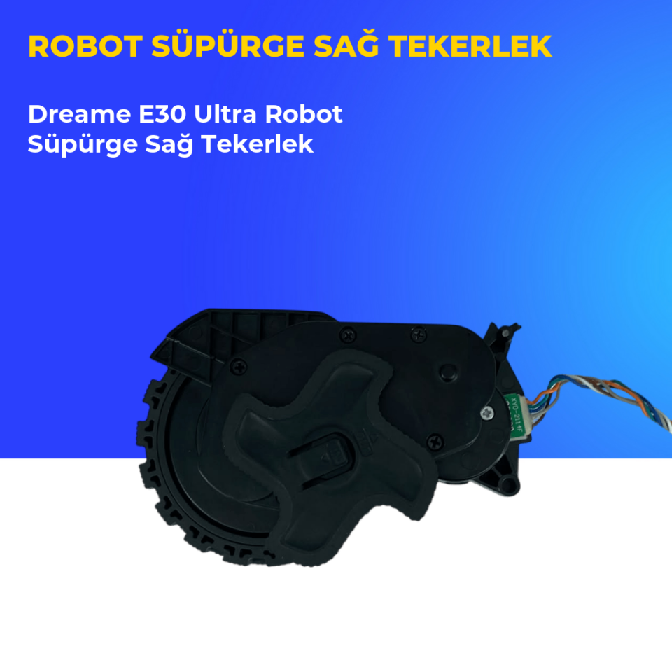 Dreame E30 Ultra Robot Süpürge Sağ Tekerlek
