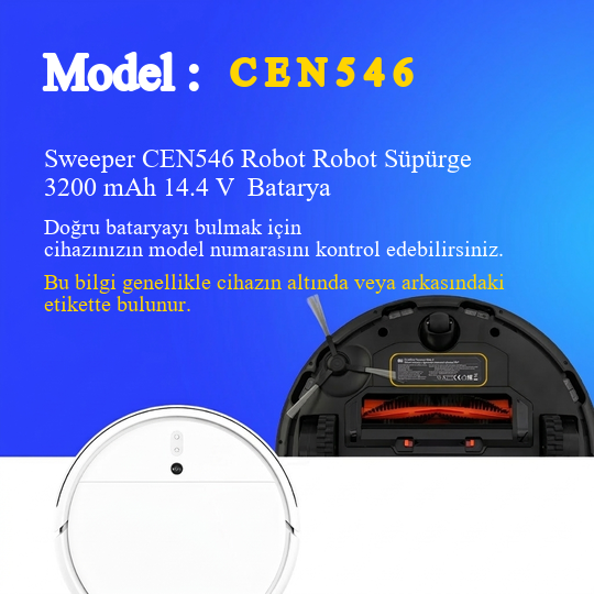 Sweeper CEN546 Robot Robot Süpürge 3200 mAh 14.4 V  Batarya – Orjinal Uyumlu Uzun Ömürlü, Yüksek Performans Pil