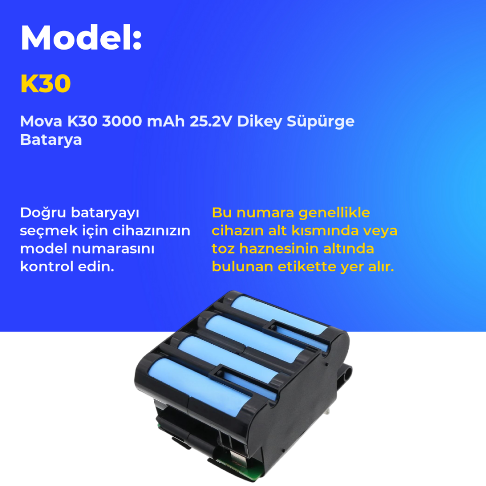 Mova K30 3000 mAh 25.2V Dikey Süpürge Batarya