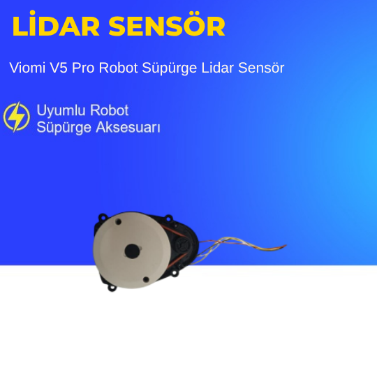 Viomi V5 Pro Robot Süpürge Lidar Sensör