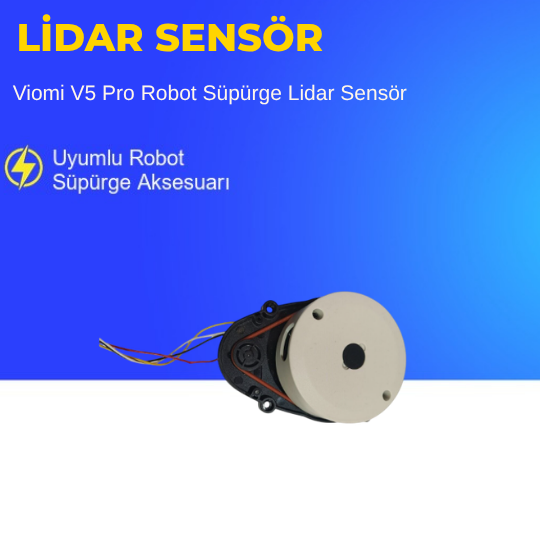 Viomi V5 Pro Robot Süpürge Lidar Sensör