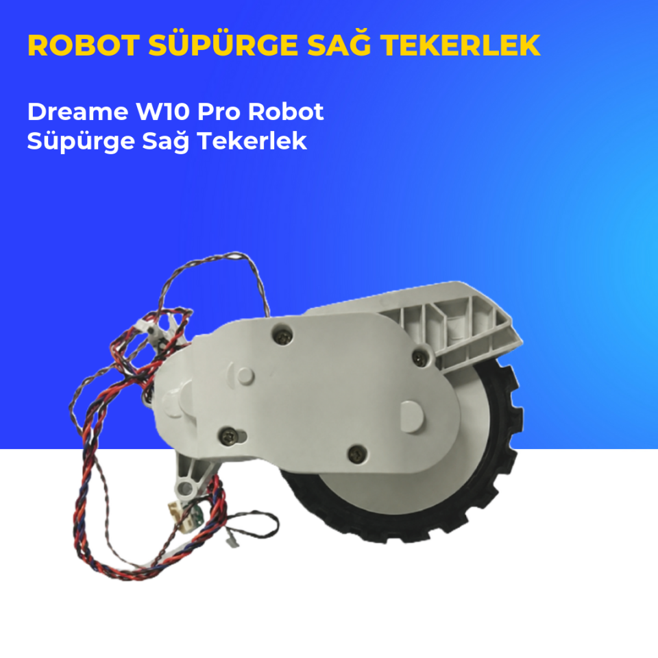 Dreame W10 Pro Robot Süpürge Sağ Tekerlek